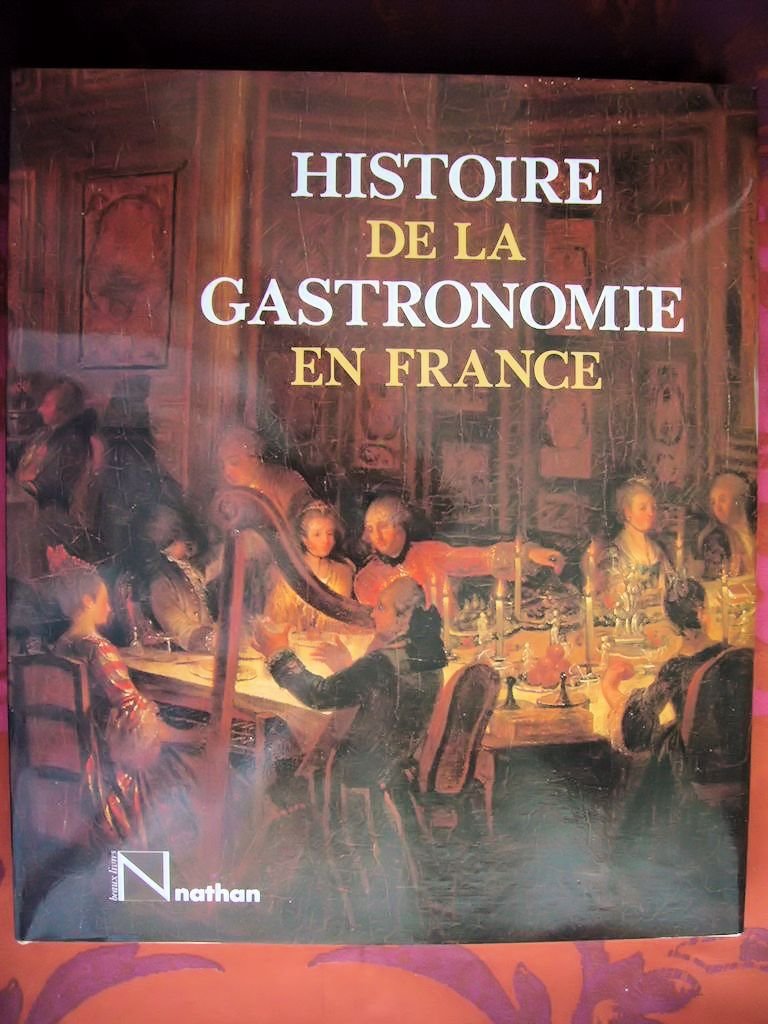 Histoire de la gastronomie en France book