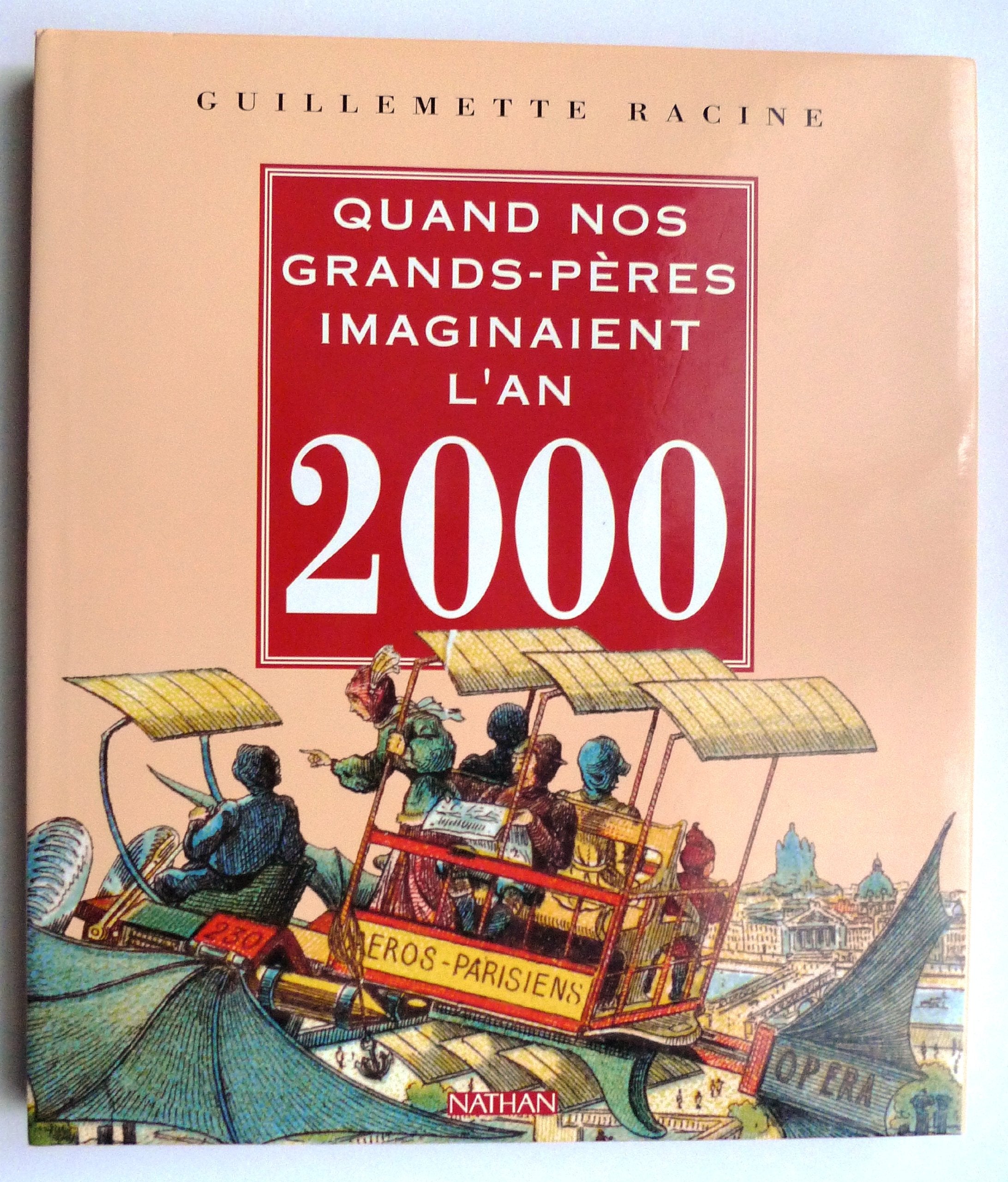 Quand nos grands-pères imaginaient l'an 2000 book