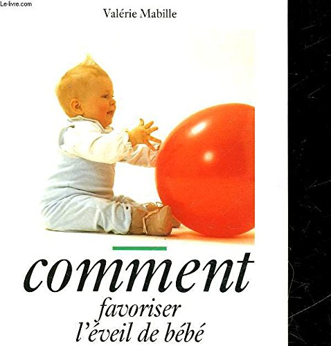 Comment favoriser l'éveil de bébé book