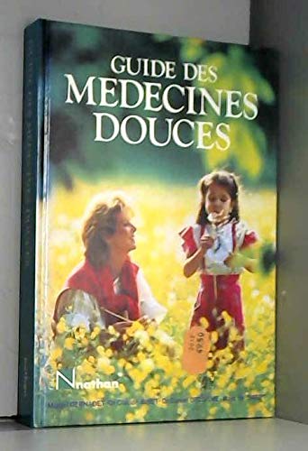 Guide des medecines douces book