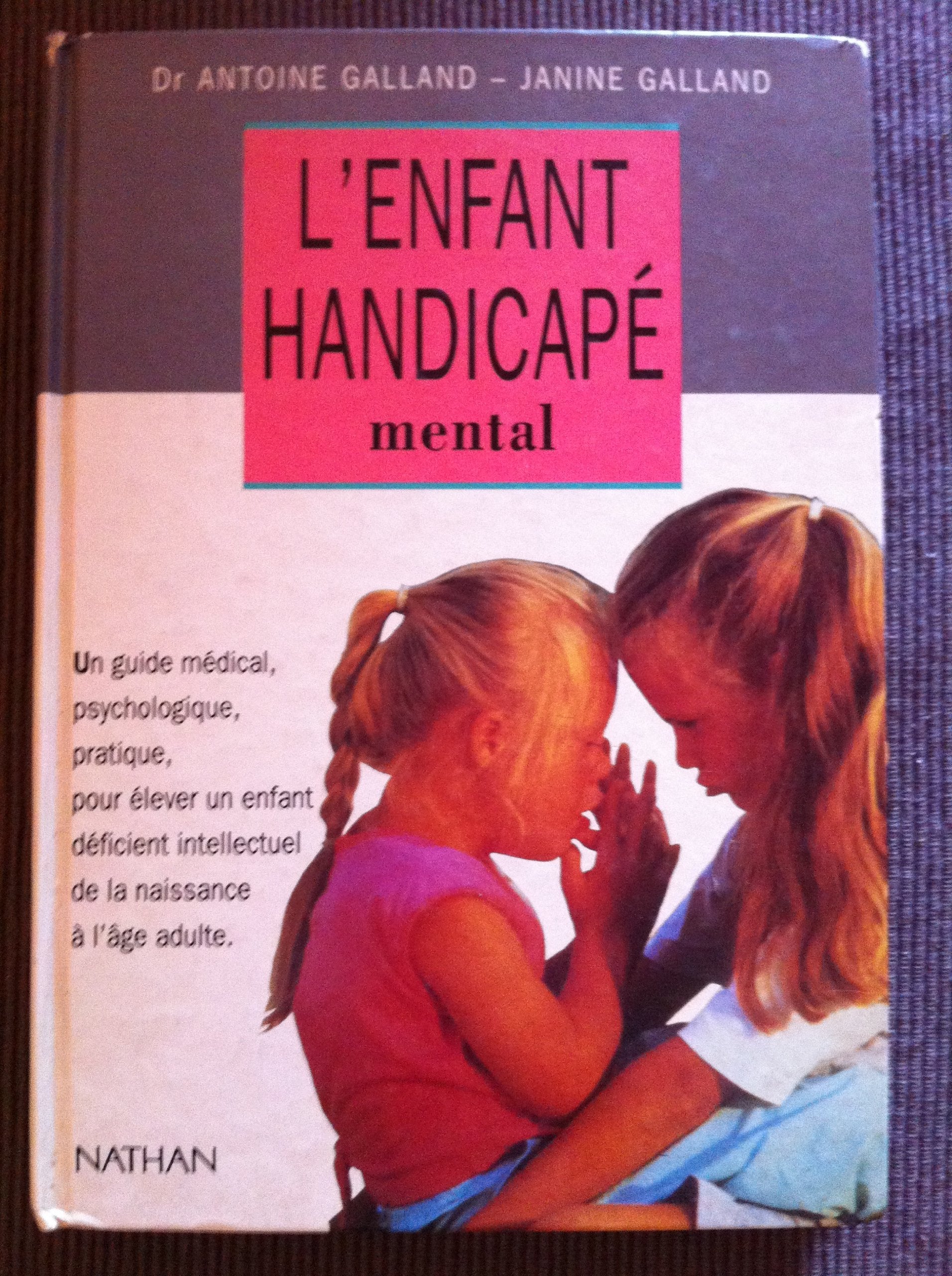 L'enfant handicapé: Mental Books