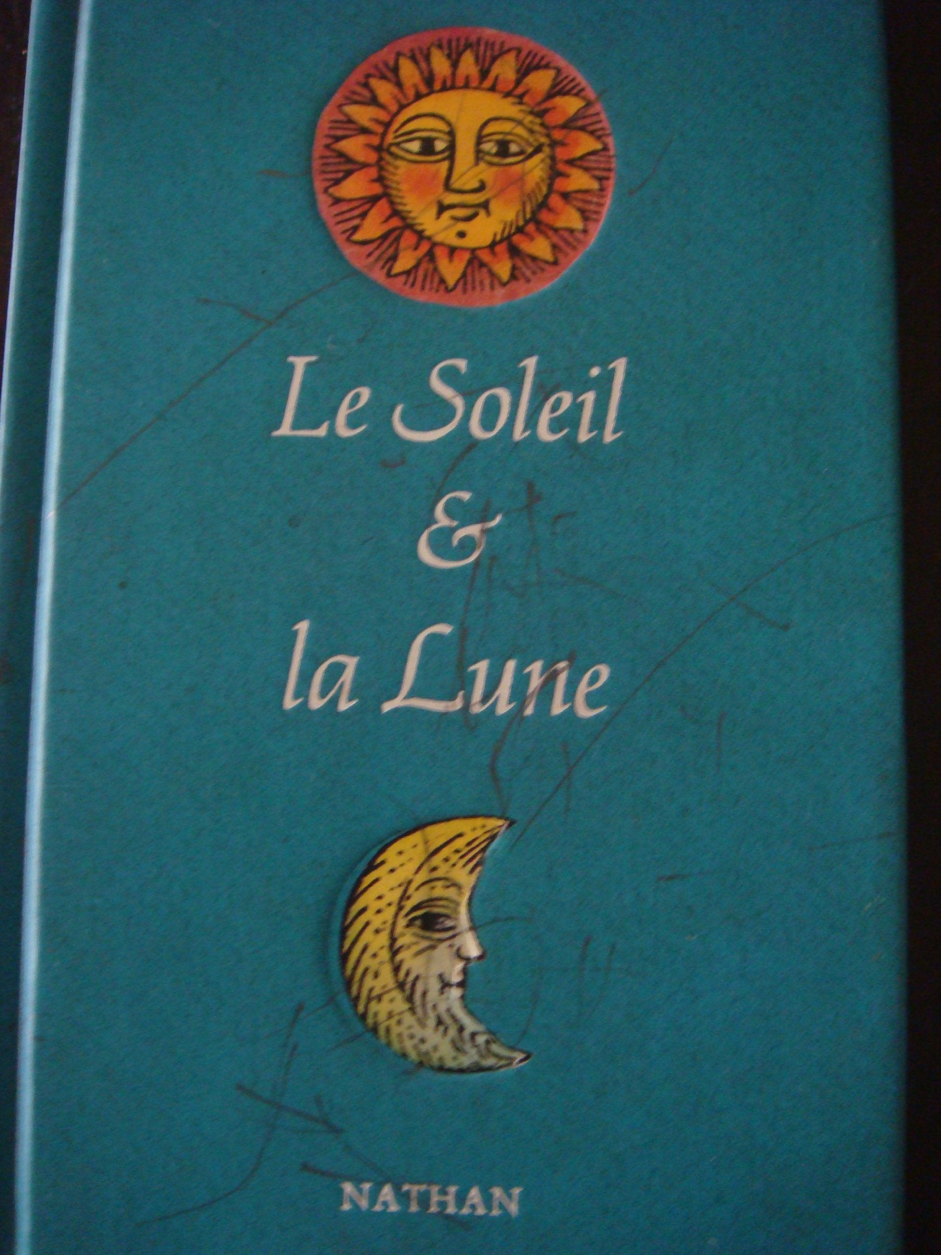 Le soleil et la lune : proses et poemes book
