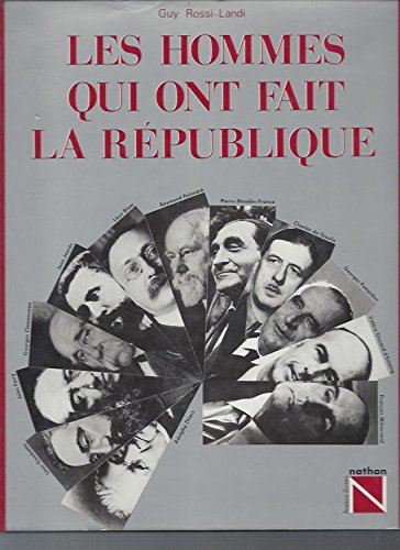 Les hommes qui ont fait la République depuis 1870 book