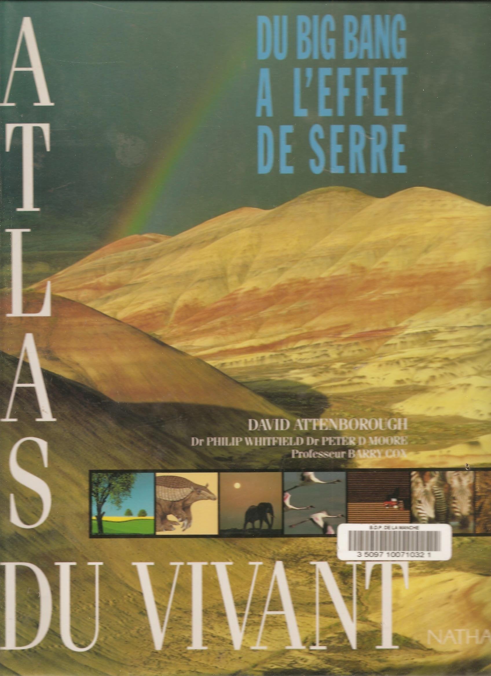 Atlas du vivant, du big-bang à l'effet de serre Books