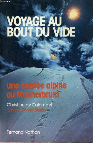 Voyage au bout du vide : une cordée alpine au Masherbrum Books