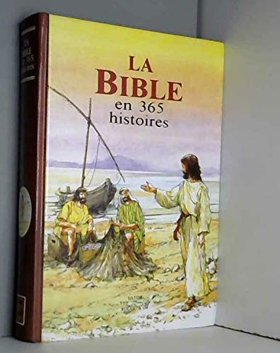 La Bible En 365 Histoires book