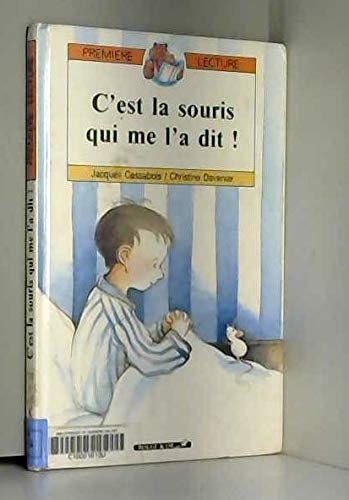 C'Est La Souris Qui Me L'A Dit Books