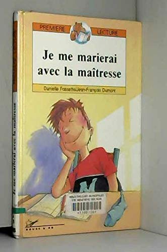 Je me marierai avec la maîtresse book