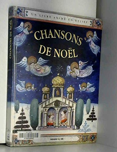 Chansons de Noël: Un livre animé en relief Books
