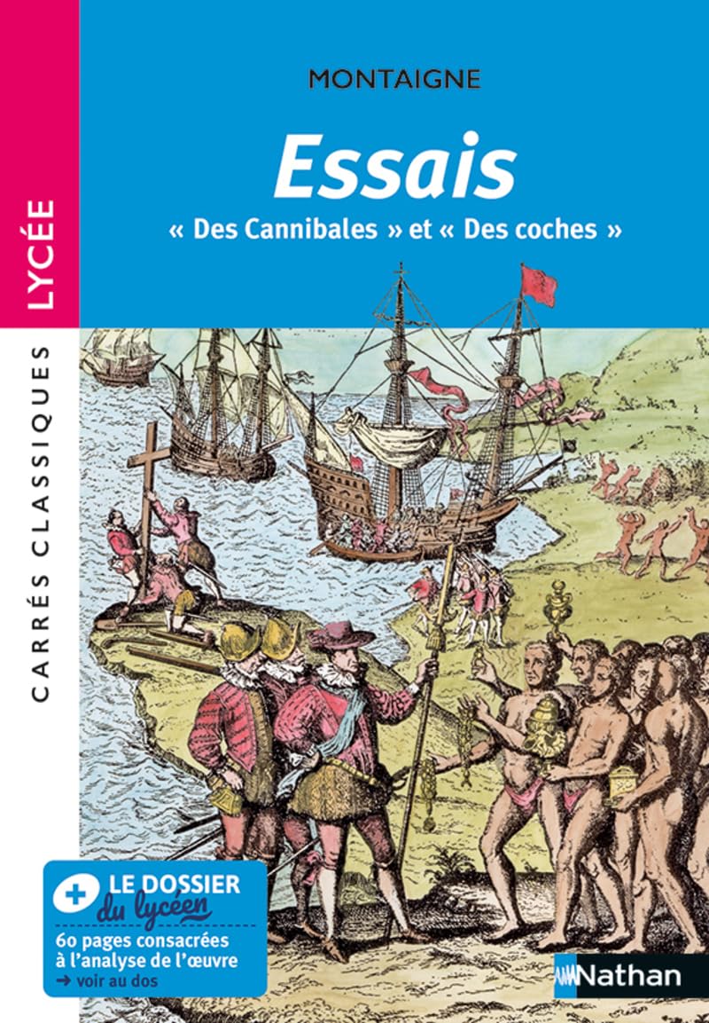 Essais "Des Cannibales", "Des Coches" Montaigne - Edition pédagogique BAC Lycée book