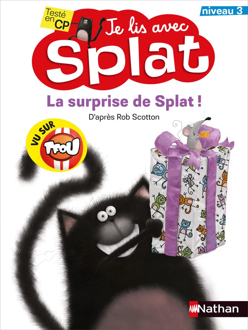 Je lis avec Splat: La surprise de Splat ! Niveau 3 Novels & Short Stories