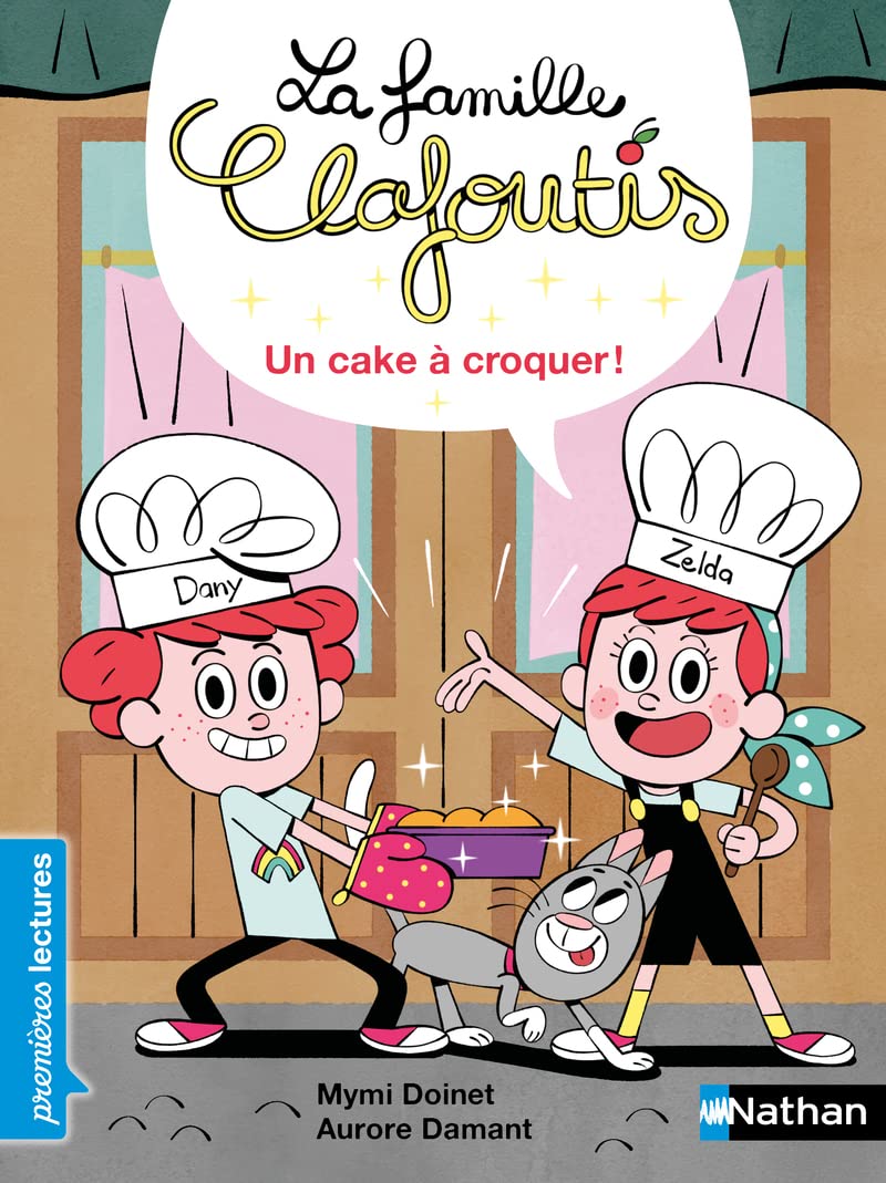 La famille Clafoutis : Un cake à croquer - Premières Lectures - Dès 6 ans book