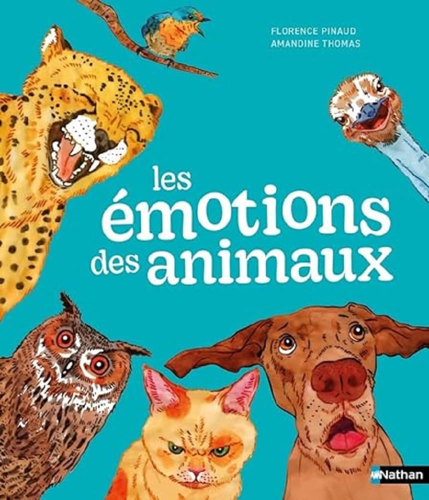 Les émotions des animaux - Les émotions et nous - Dès 7 ans book