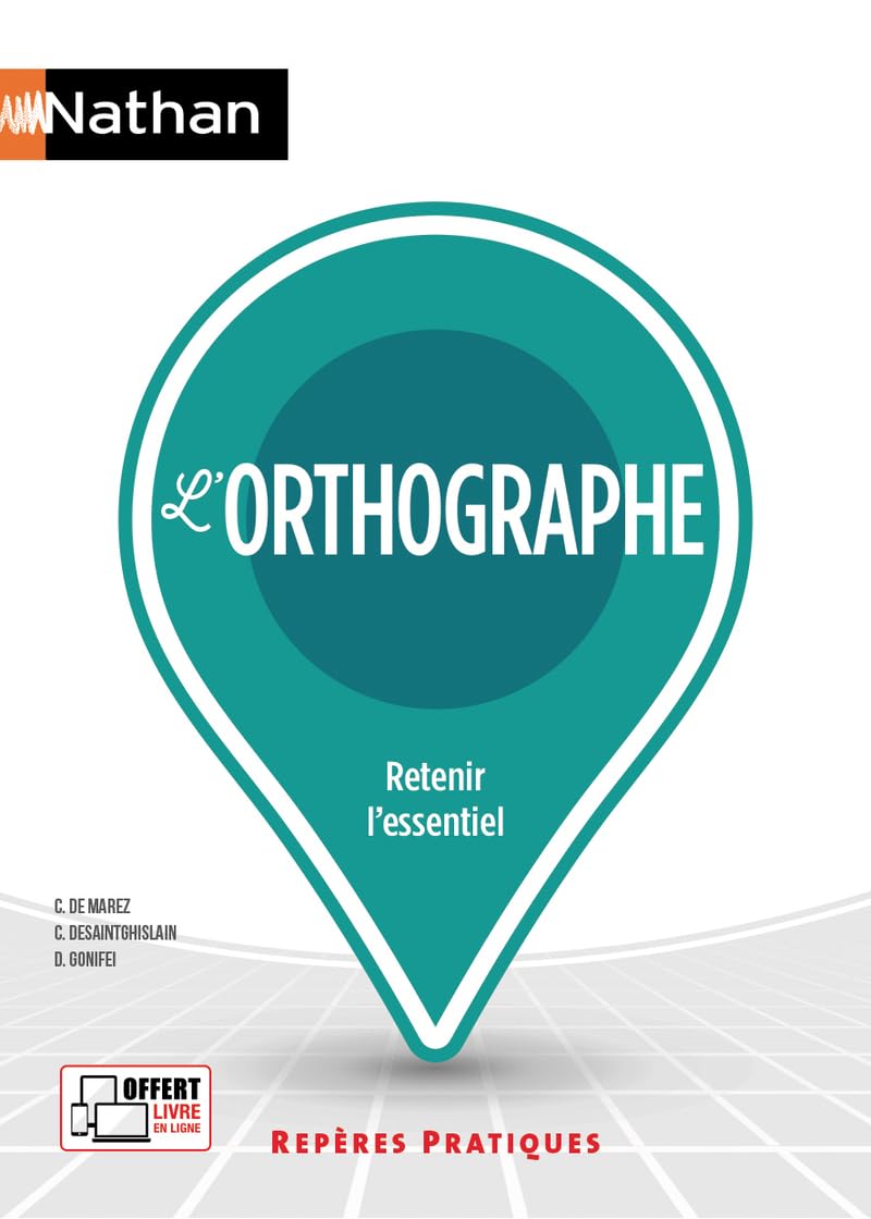L'orthographe - Repères pratiques - La collection pour retenir l'essentiel book
