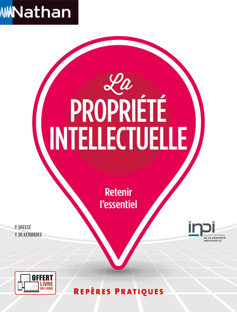 La propriété intellectuelle N°74 Repères pratiques 2023 Law