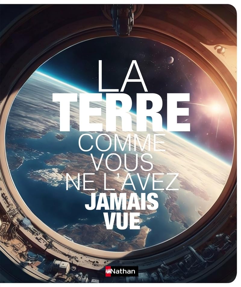 La terre comme vous ne l'avez jamais vue Non-fiction