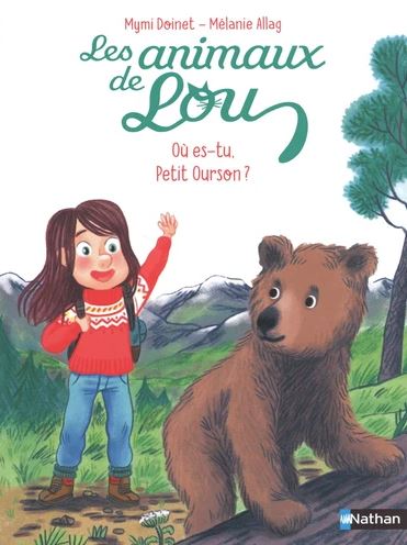 Les animaux de Lou. Où es-tu, petit ourson ? Novels & Short Stories