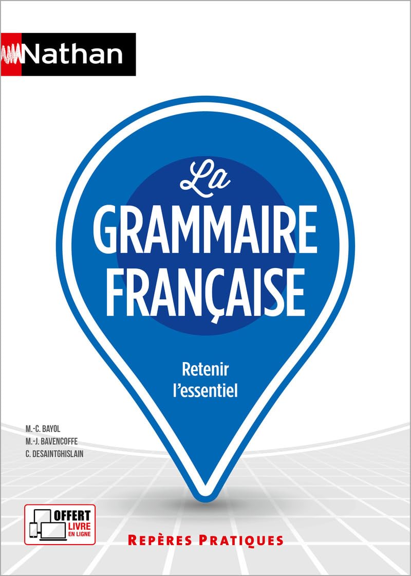La grammaire française - Repères pratiques - La collection pour retenir l'essentiel (1) School books