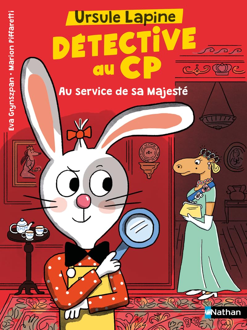 Ursule Lapine, détective au CP : Au service de Sa Majesté ! Novels & Short Stories
