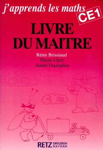 J'apprends les maths CE1. Livre du maître book