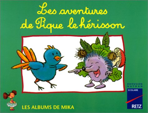 Mika CP album 1 : les aventures de Pique le hérisson book