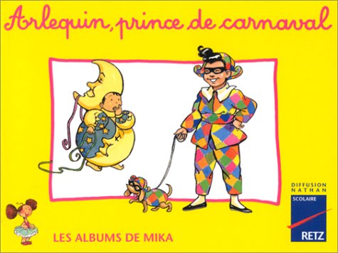 Mika CP album 3 : Arlequin, prince du carnaval book