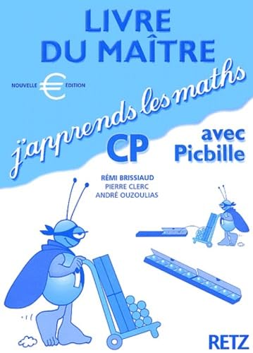 J'Apprends Les Maths Avec Picbille Cp. Livre Du Maitre book
