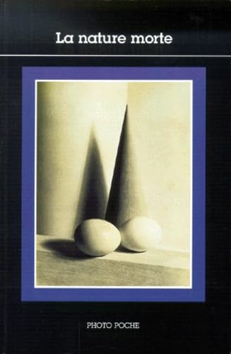 Photopoche, numéro 80 : natures mortes book