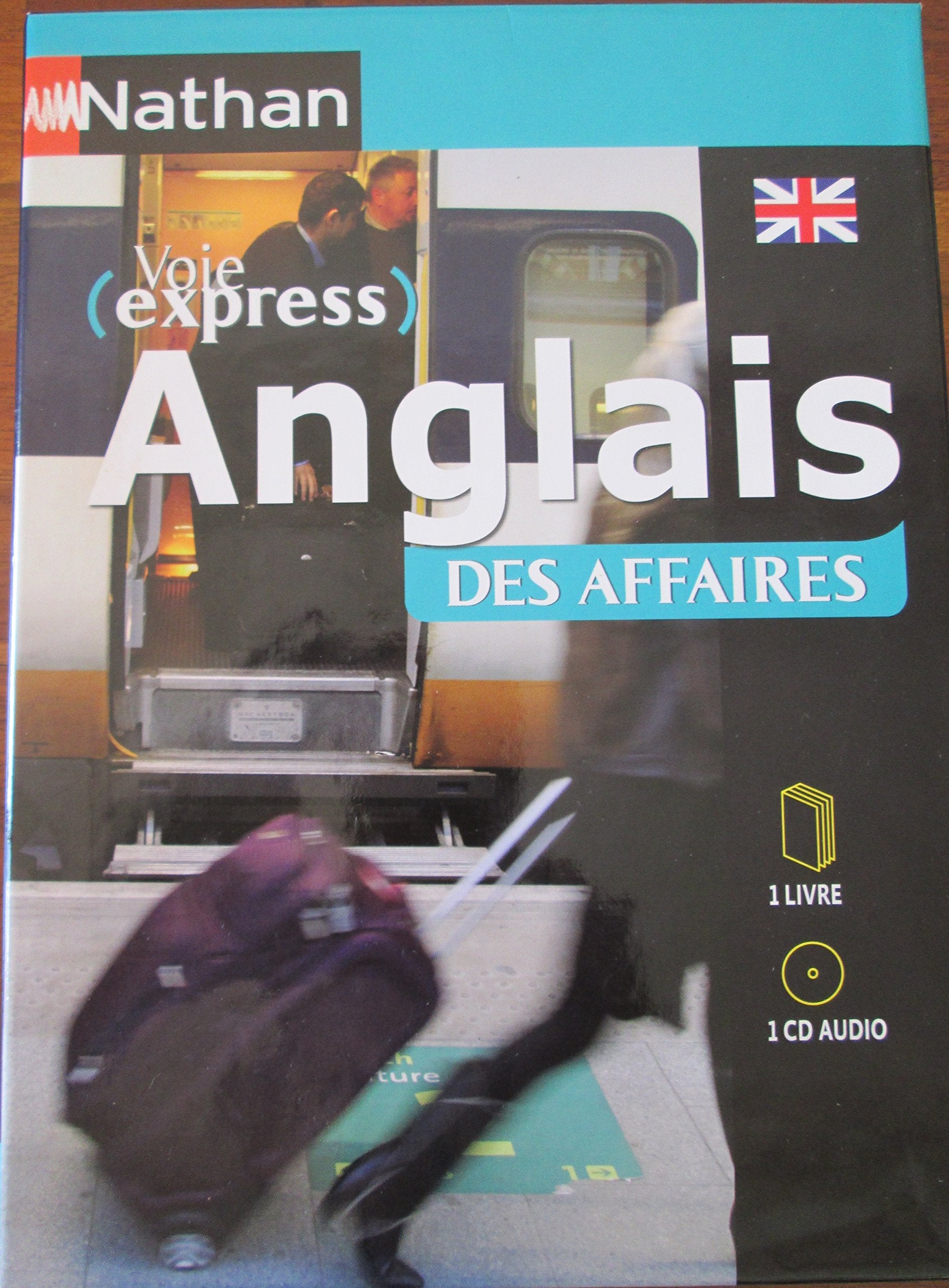 Anglais des affaires: 1 Livre et 1 CD audio Books