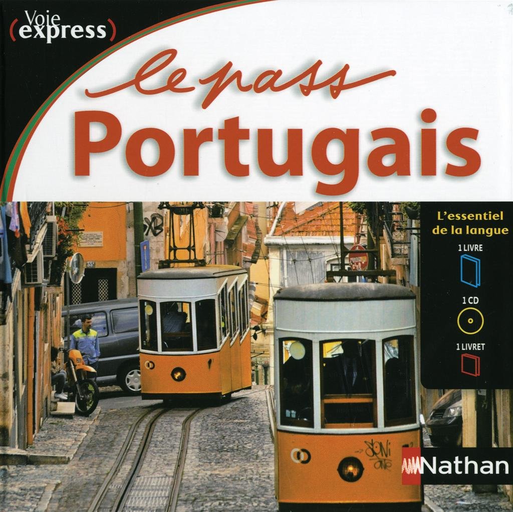 Le pass Portugais: 1 livre, 1 livret Books