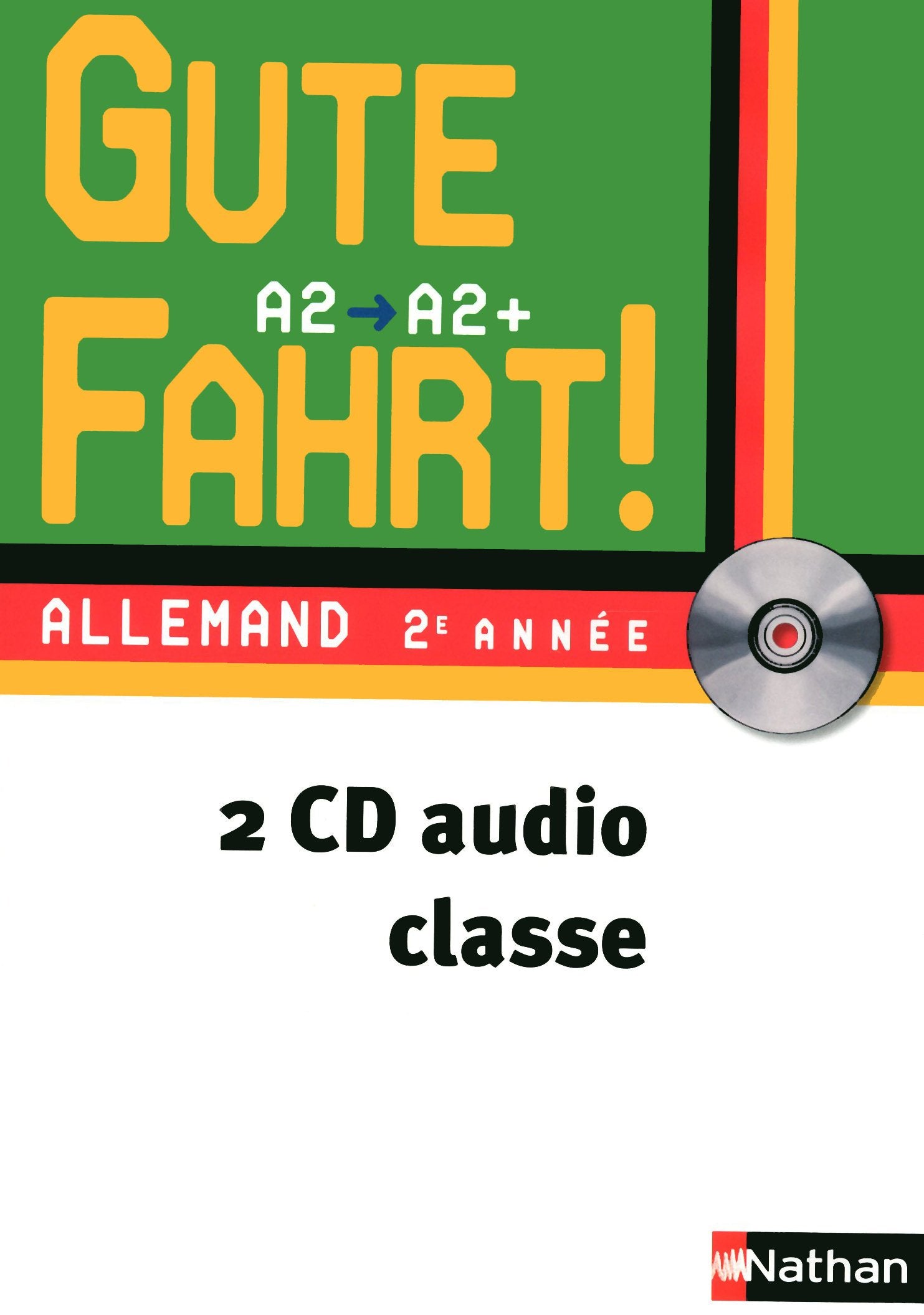 Gute Fahrt ! 2ème année - cd classe Education & Training