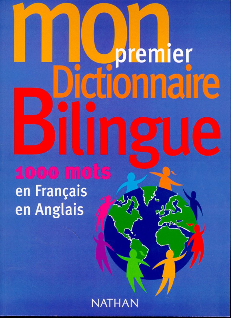 Mon premier dictonnaire bilingue. 1000 mots en français, en anglais Foreign Languages ​​& Dictionaries