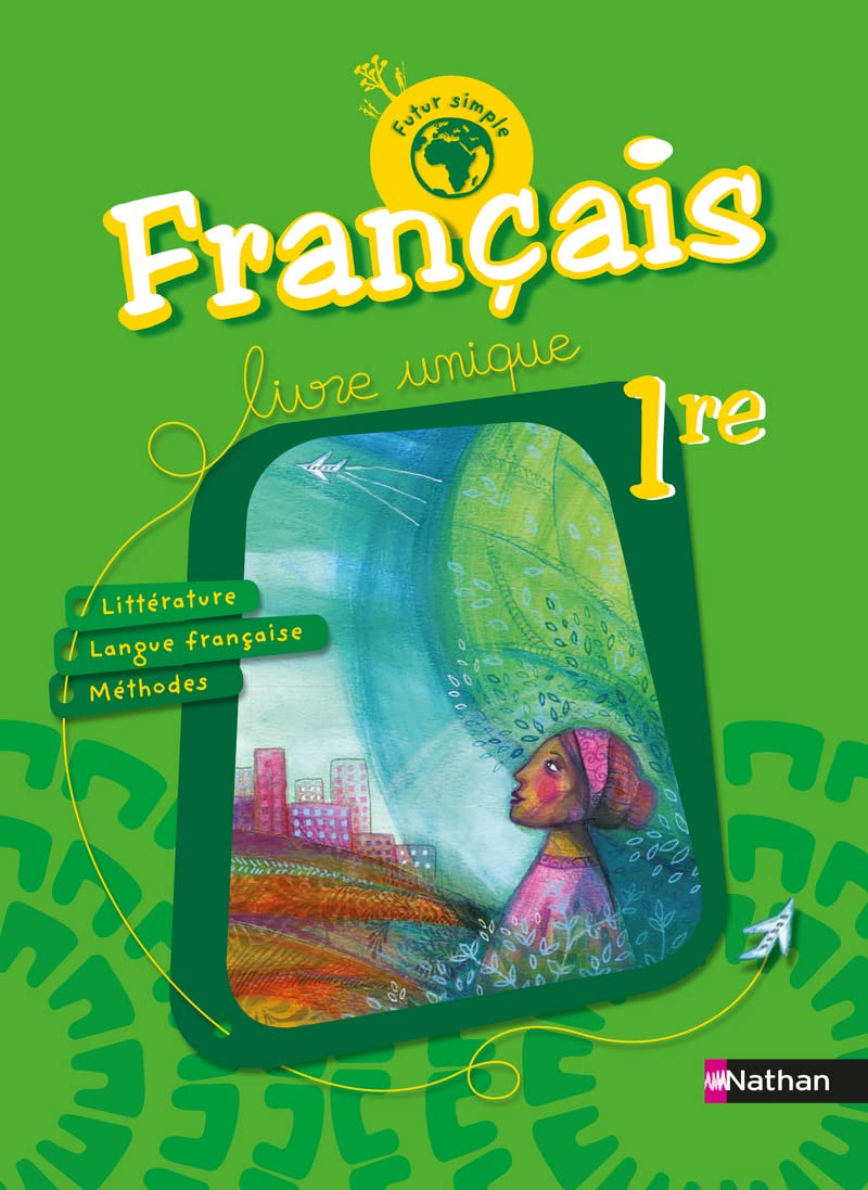 FUTUR SIMPLE FRANCAIS 1ERE ELEVE: Livre élève book