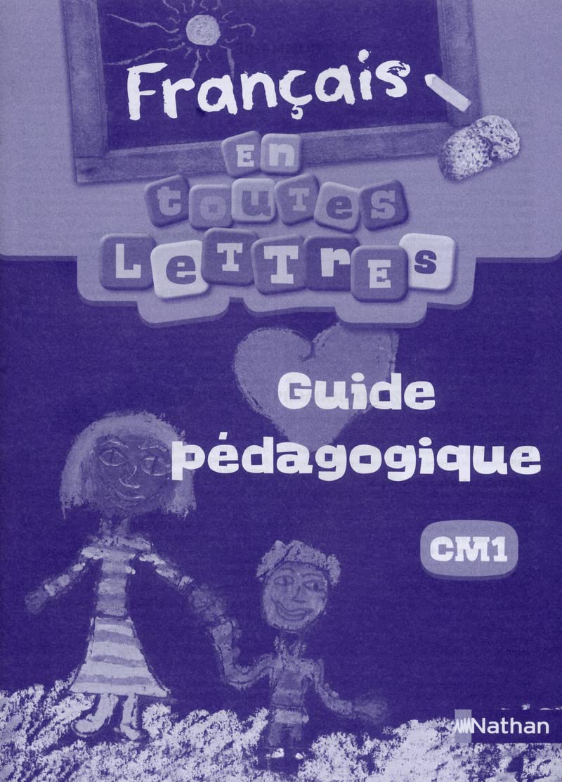 En toutes lettres - Français CM1 Guide pédagogique Cameroun Education & Training