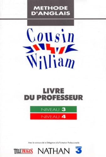 Cousin William, niveau 3 et 4. Livre du professeur book