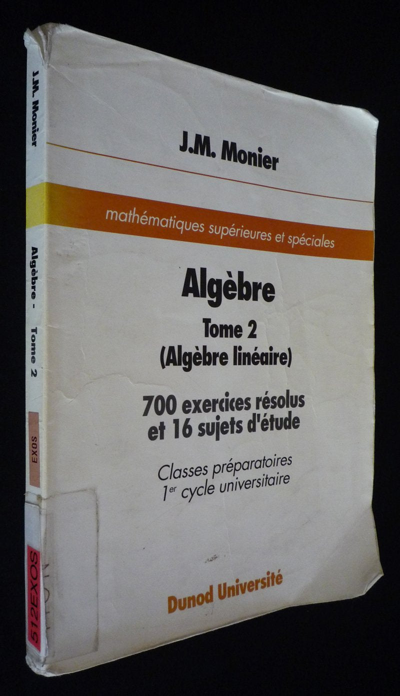 Algebre. Tome 2, Algebre Lineaire Books