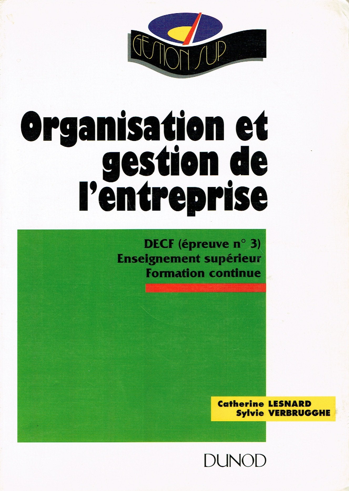 Organisation et gestion de l'entreprise Tome 1: Organisation et gestion de l'entreprise Books