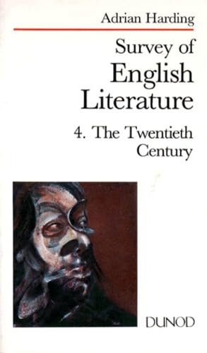Survey of english literature. The Twentieth Century, tome 4 book