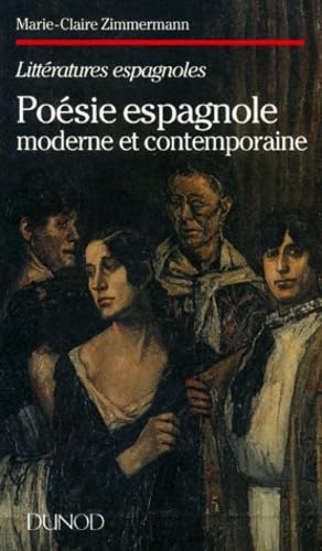 La poésie espagnole moderne et contemporaine book