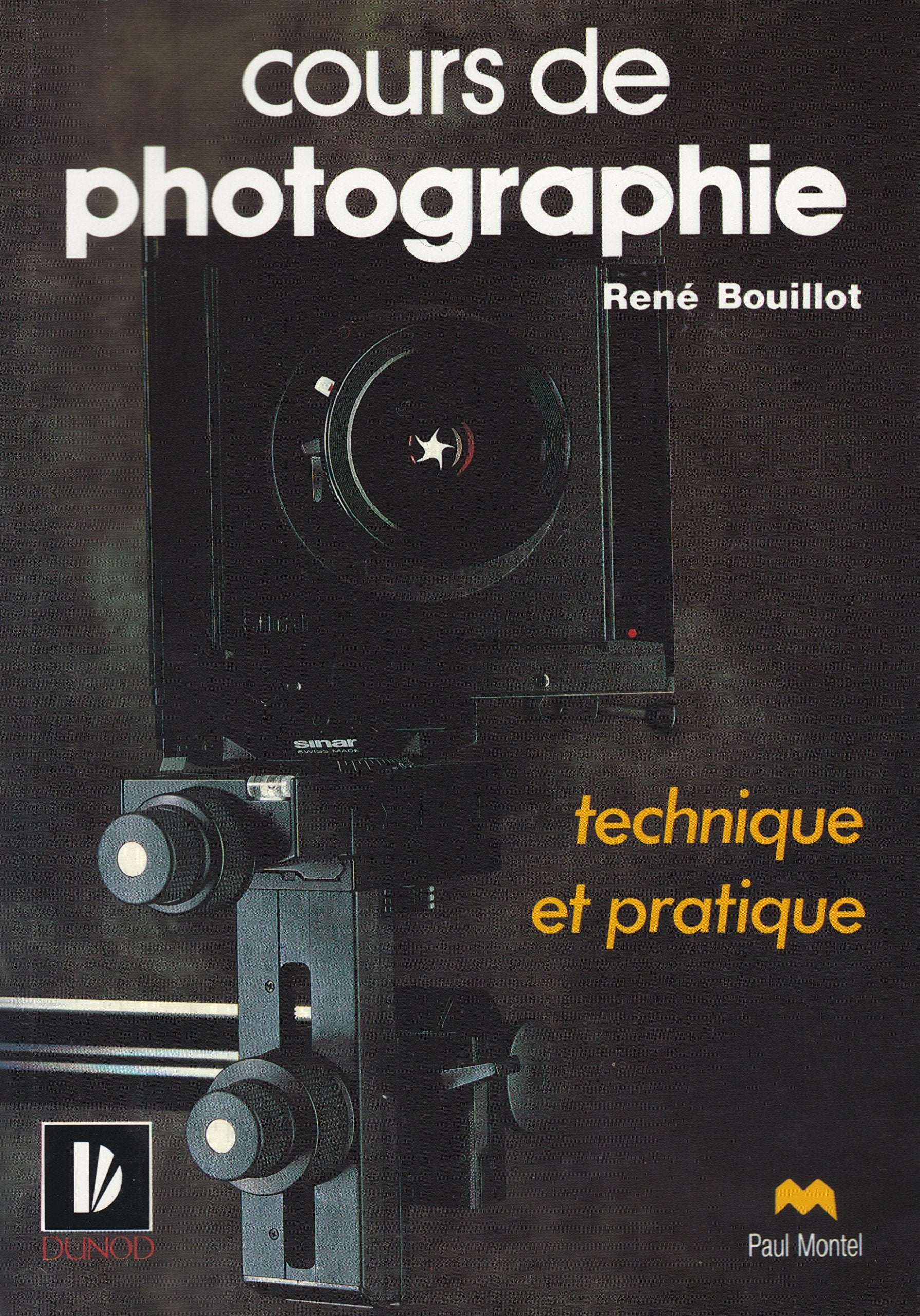 Cours de photographie: Technique et pratique book