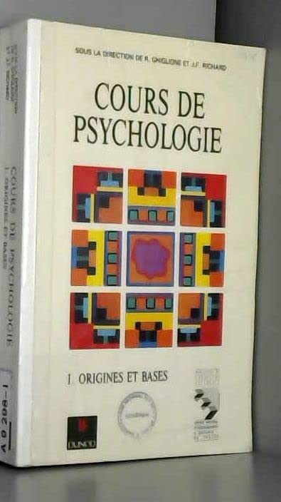Cours de psychologie Tome 1: Origines et bases book