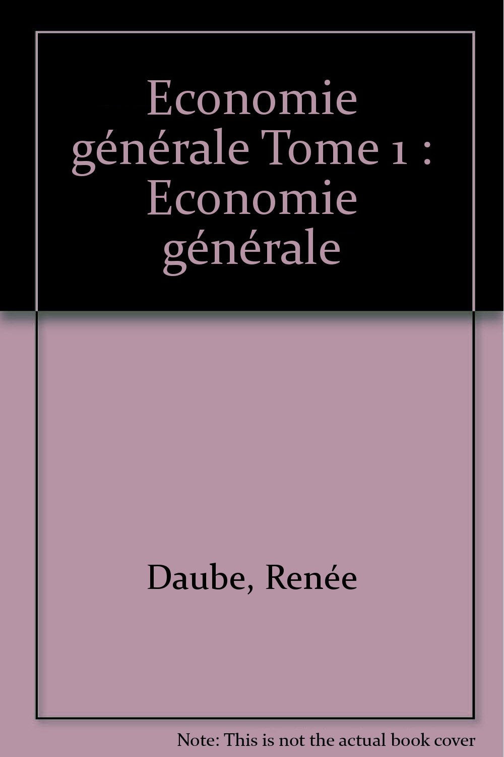 Economie générale Tome 1: Economie générale Books