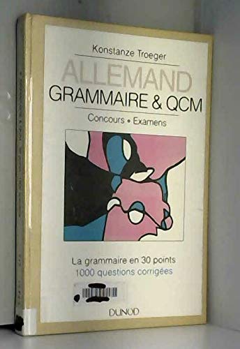 Allemand. Grammaire Et Qcm, La Grammaire En 30 Points, 1000 Questions Corrigees Books
