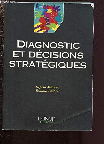 Diagnostic et décisions stratégiques book