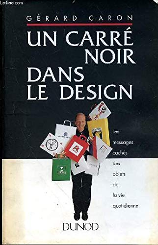 Un carré noir dans le design : les messages cachés des objets de la vie quotidienne book