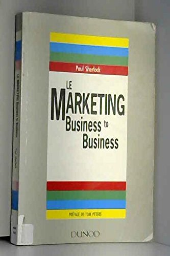 Le marketing: Business to business book
