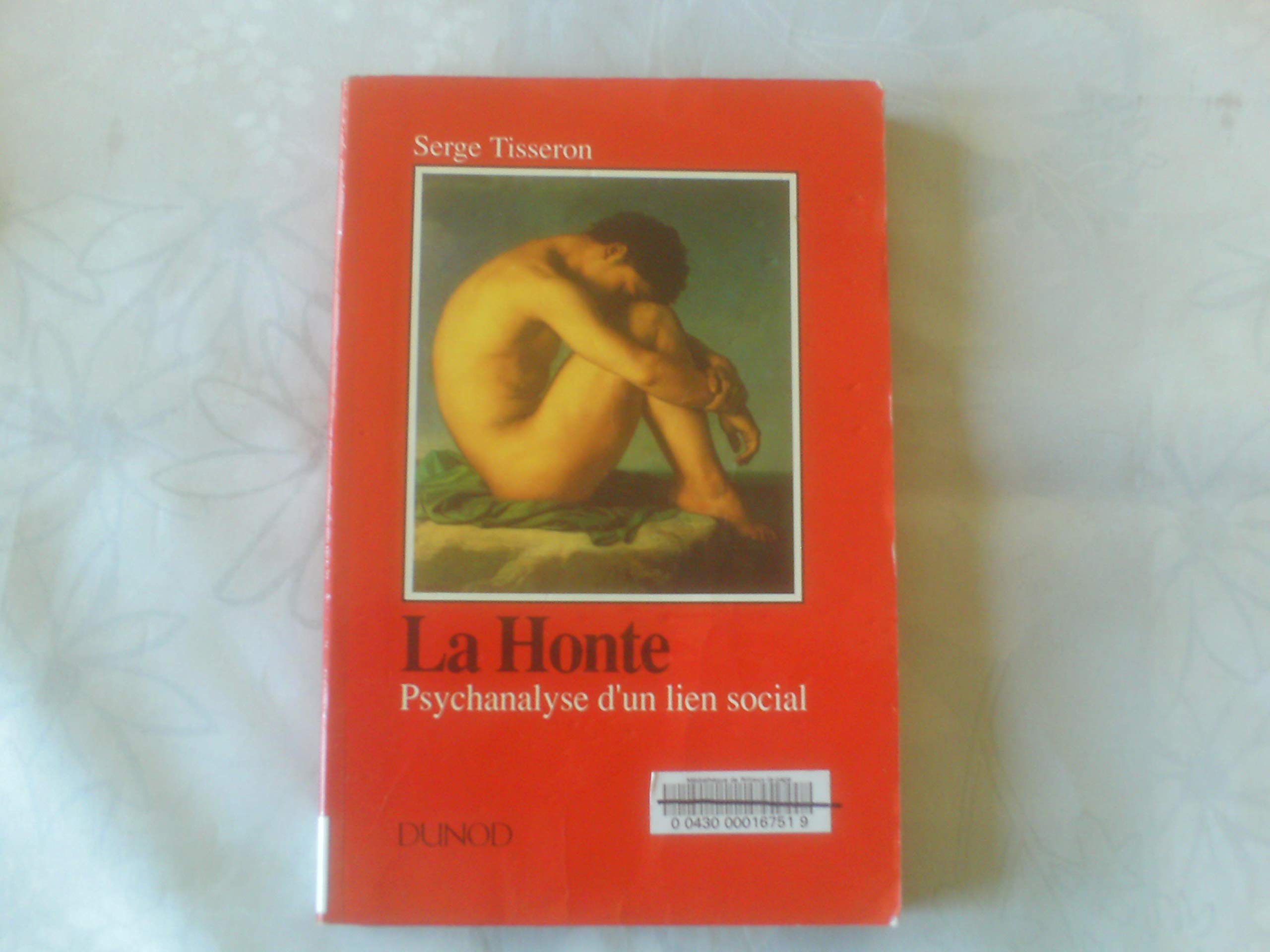 La Honte : Psychanalyse d'un lien social book