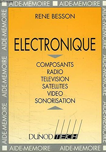 Electronique: Composants, radio, télévision, satellites, vidéo, sonorisation book
