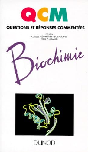 Biochimie: DEUG B, classes préparatoires biologiques, PCEM, pharmacie book