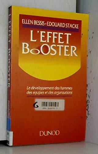 L'Effet Booster : le développement des hommes, des équipes et des organisations Business, Finance & Career